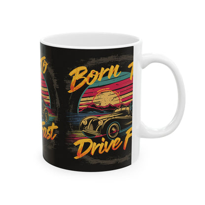 Drive Faster Coffee Mug