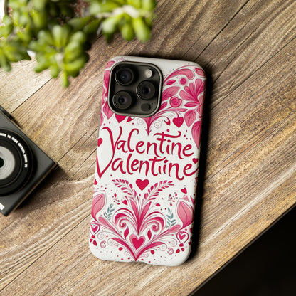 Valentine Tough Case