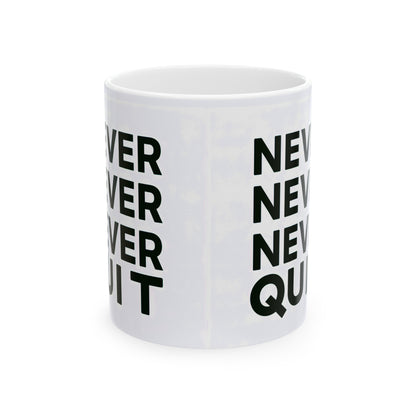 Never Coffee Mug