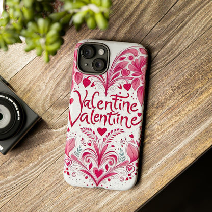 Valentine Tough Case