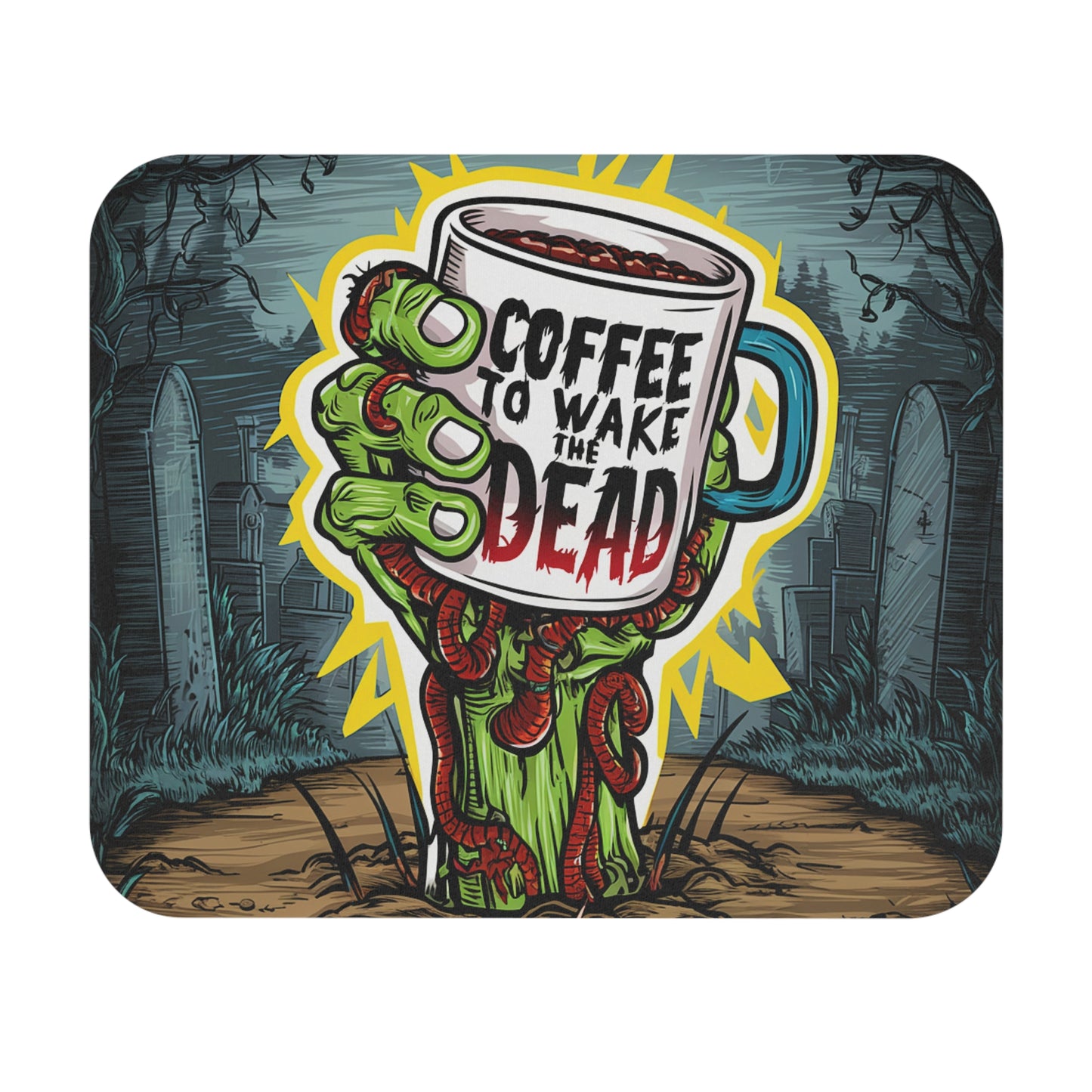 Coffee for Dead Mouse Pad