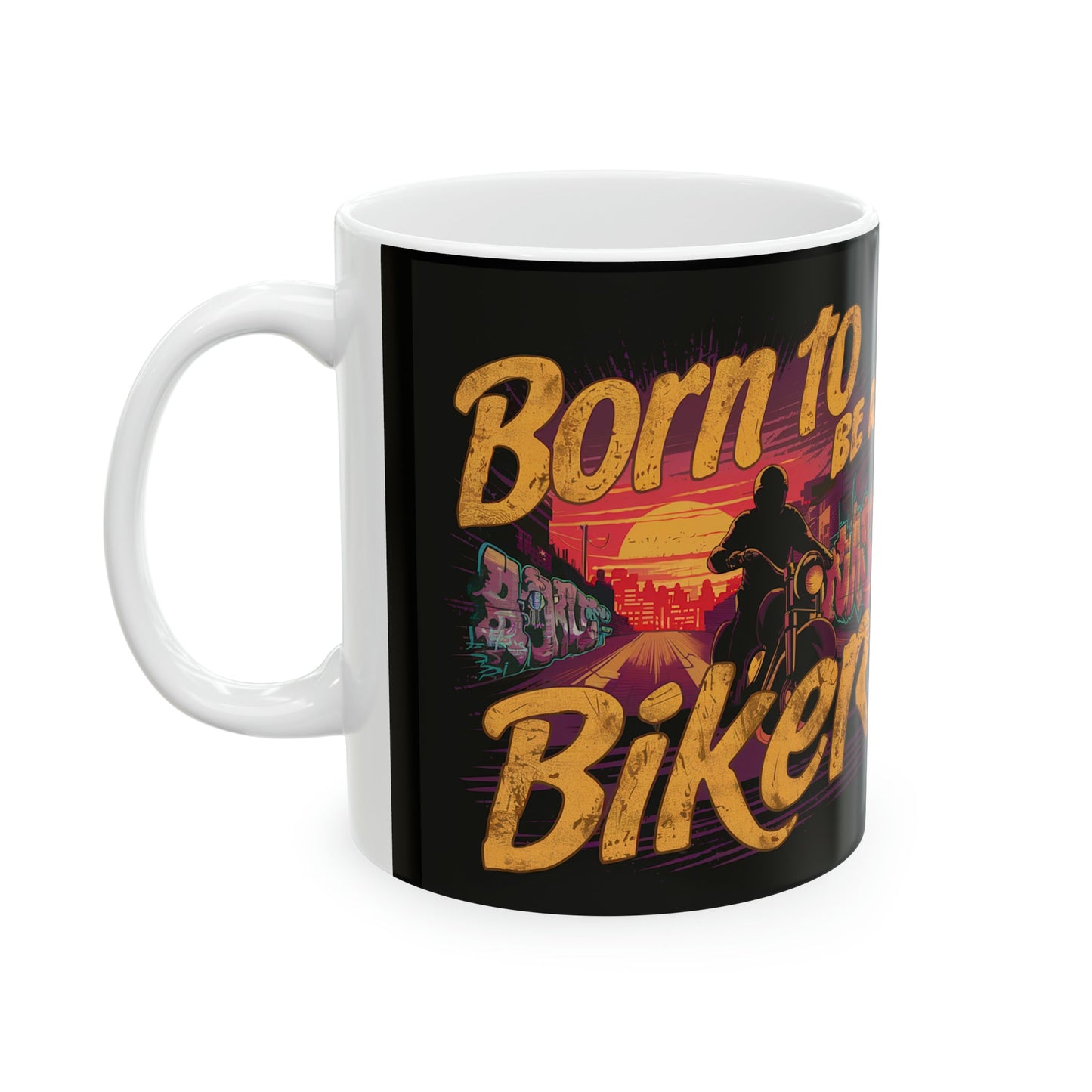 Born To Be Biker Coffee Mug - Colorwink