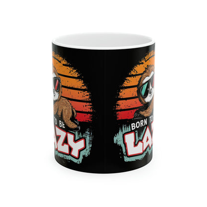 Born To Be Lazy Mug - Colorwink