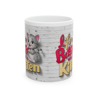 Life Is Better With A Kitten Coffee Mug - Colorwink