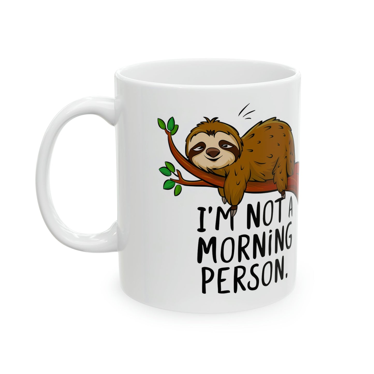 Not A Morning Person Mug - Colorwink